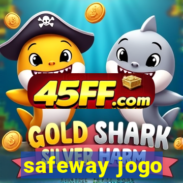safeway jogo